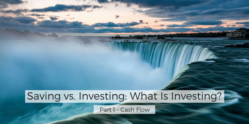 Saving vs. Investing - What is Investing Part1 Cash Flow
