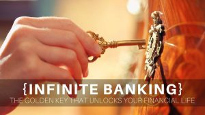 Infinite Banking Concept - The Golden Key that Unlocks Your Financial Life