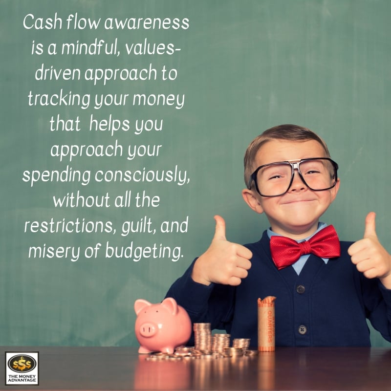 Better Than a Budget - Cash Flow Awareness