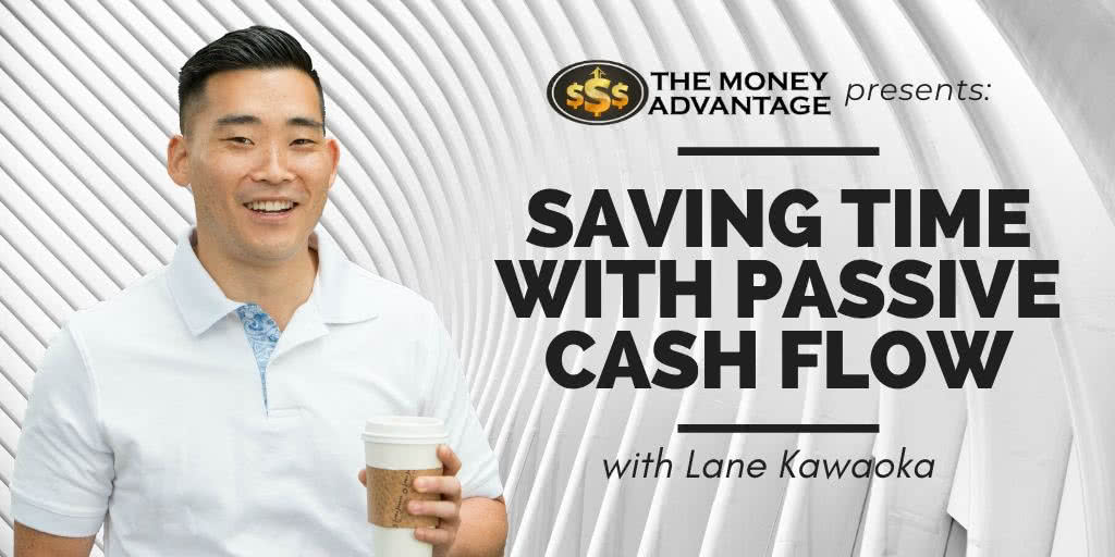 Passive Cash Flow - Lane Kawaoka