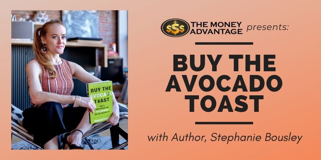 Buy the Avocado Toast, with Stephanie Bousley