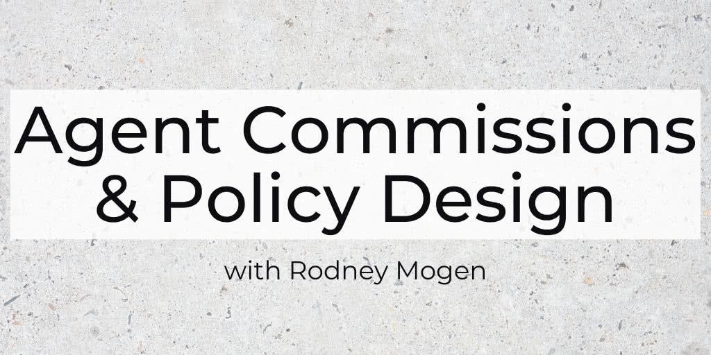 Life Insurance Agent Commissions and Policy Design
