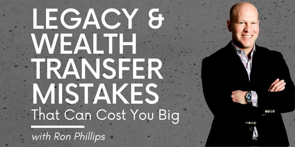 Wealth Transfer Risks and Legacy