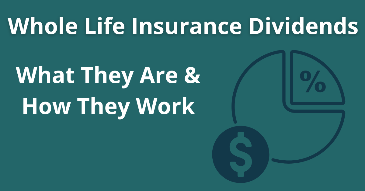 Whole Life Insurance Dividends