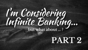 Top Questions About Infinite Banking 2