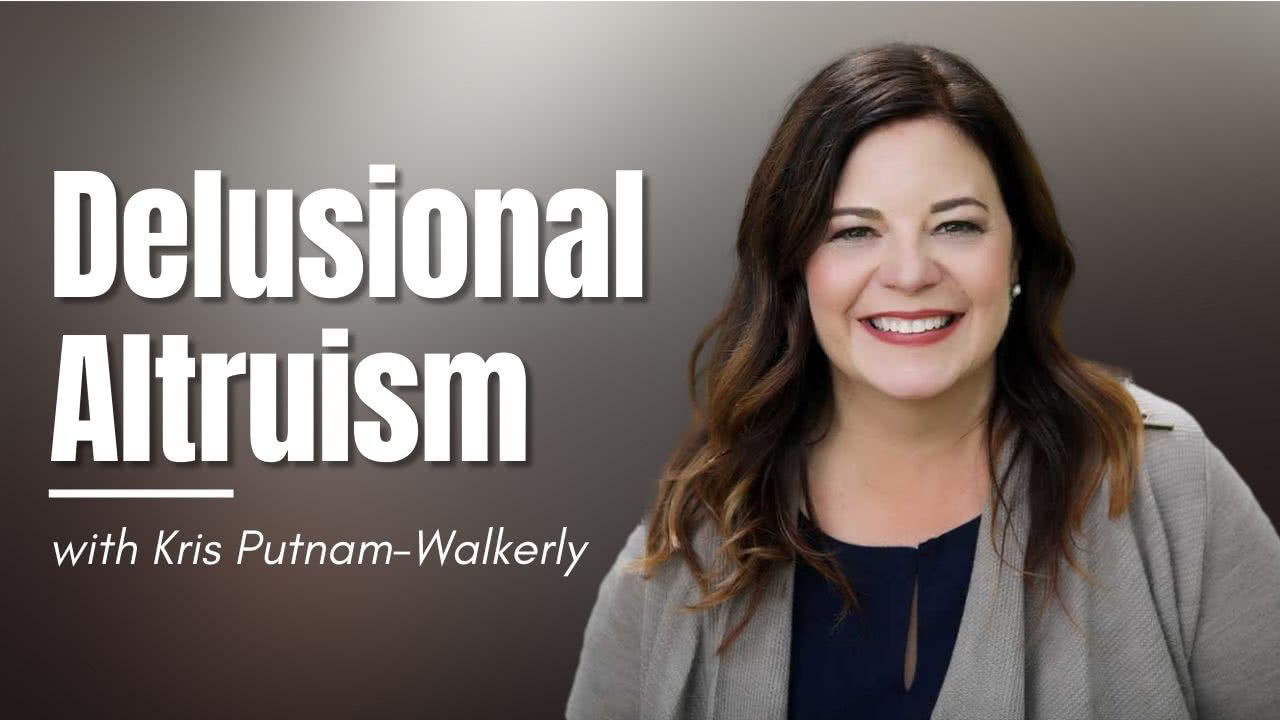 Delusional Altruism Kris Putnam-Walkerly