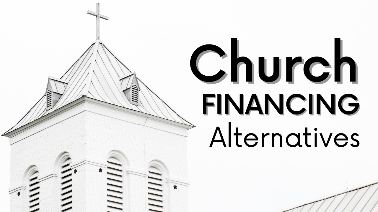 Church Financing Alternatives