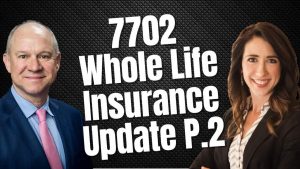 7702 Whole Life Insurance Update