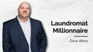 Dave Menz laundromat millionaire