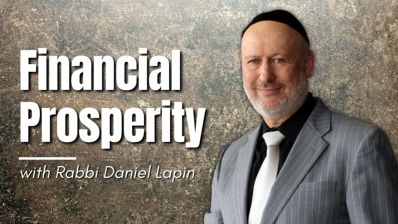 Financial Prosperity, with Rabbi Daniel Lapin