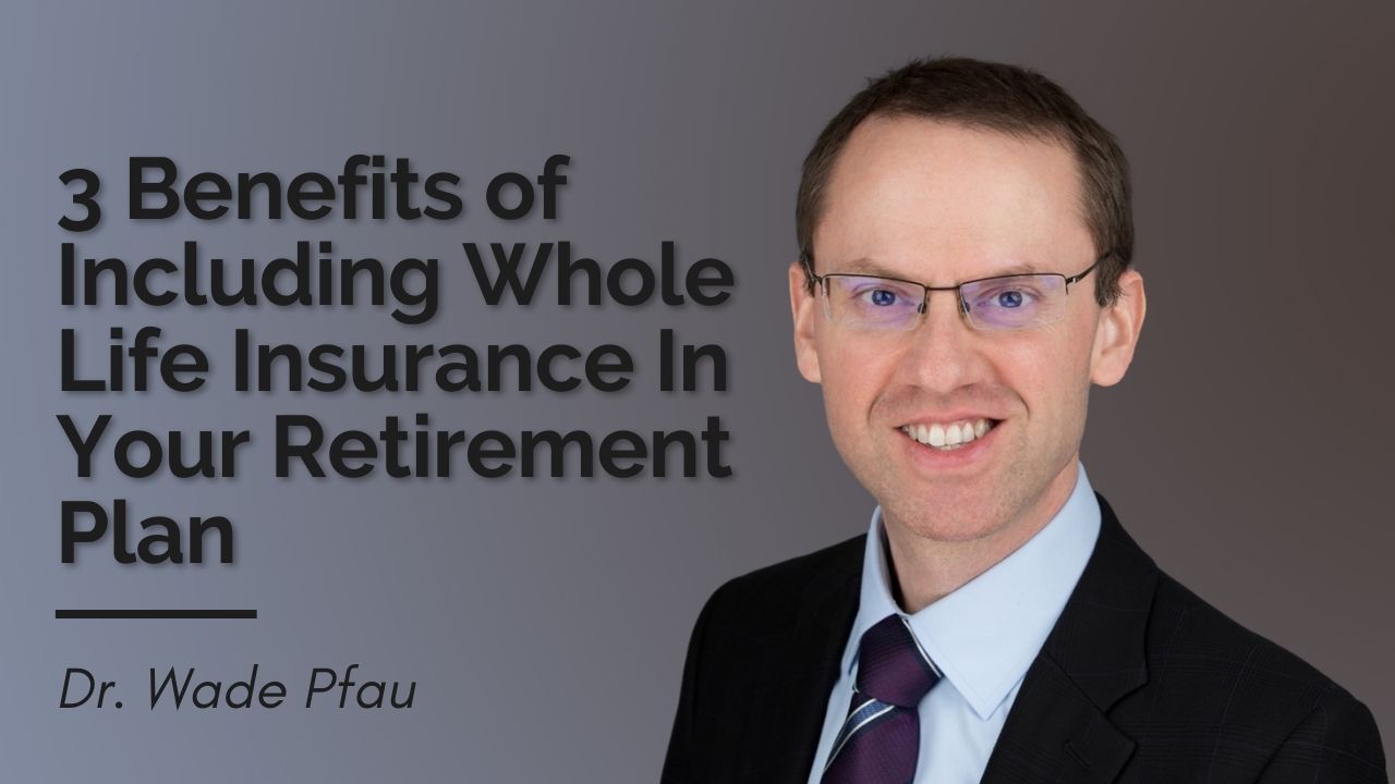 whole life insurance in your retirement