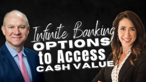 Options to Access Your Cash Value