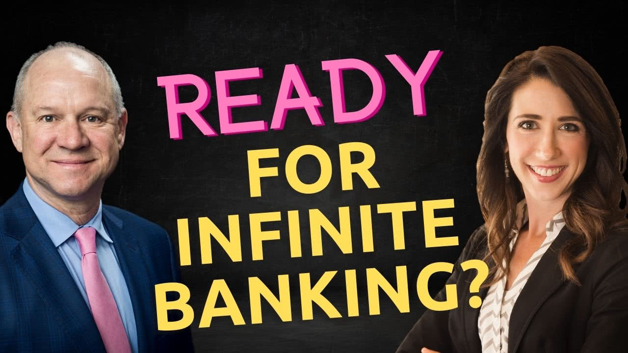 Ready for Infinite Banking