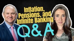 inflation pensions and infinite banking
