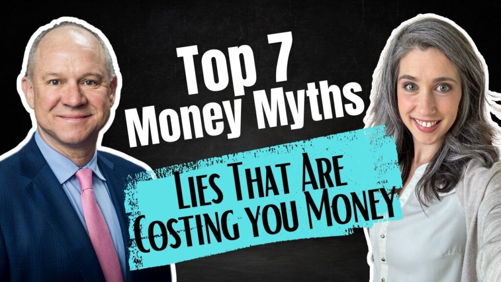 Your Own Banker, Part 26 Top 7 Money Myths, Lies That Are