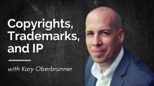 protecting your intellectual property kary oberbrunner