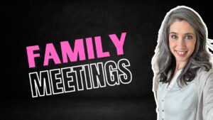 Family Meetings