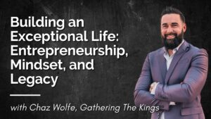 Building an Exceptional Life
