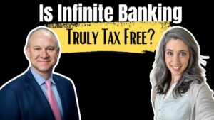 Is Infinite Banking Tax-Free?
