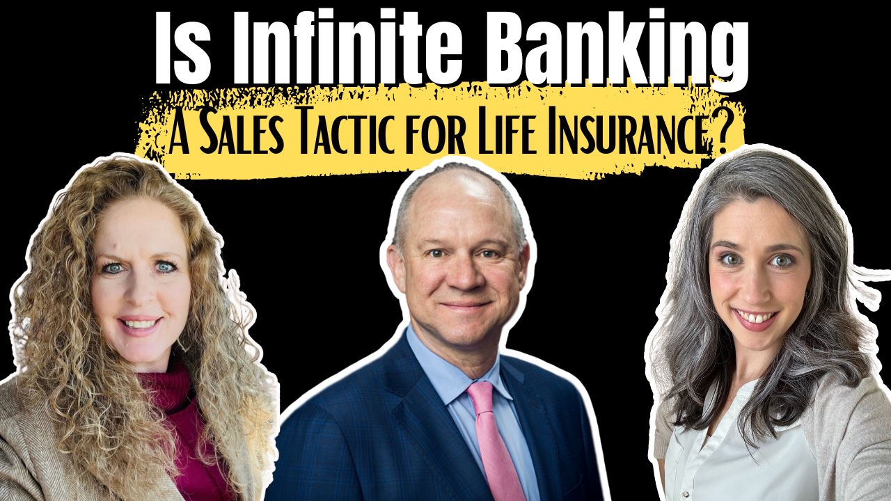 Is Infinite Banking a Sales Tactic?