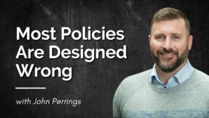 Infinite Banking policy design for long-term results